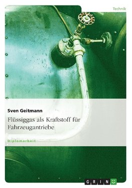 Flüssiggas als Kraftstoff für Fahrzeugantriebe