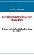 Partizipationspotentiale von Fußballfans