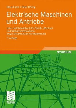 Fuest, K: Elektrische Maschinen und Antriebe