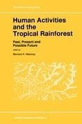 Human Activities and the Tropical Rainforest