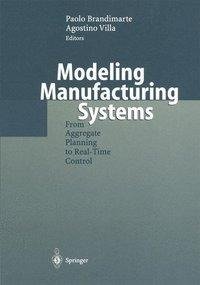 Modeling Manufacturing Systems