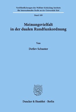 Meinungsvielfalt in der dualen Rundfunkordnung.