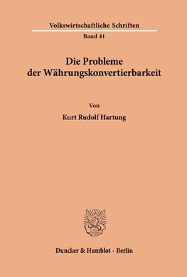 Die Probleme der Währungskonvertierbarkeit.