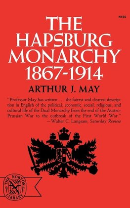 The Hapsburg Monarchy, 1867-1914