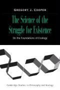 The Science of the Struggle for Existence