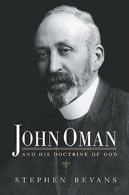 John Oman and His Doctrine of God