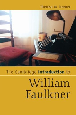 The Cambridge Introduction to William Faulkner