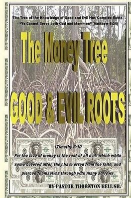 The Money Tree - Good & Evil Roots