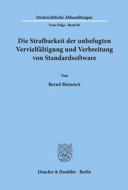 Die Strafbarkeit der unbefugten Vervielfältigung und Verbreitung von Standardsoftware.