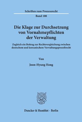 Die Klage zur Durchsetzung von Vornahmepflichten der Verwaltung.