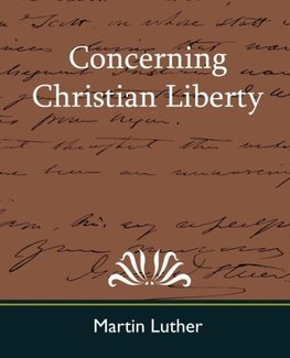 Concerning Christian Liberty