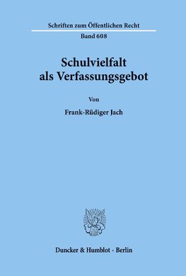 Schulvielfalt als Verfassungsgebot.