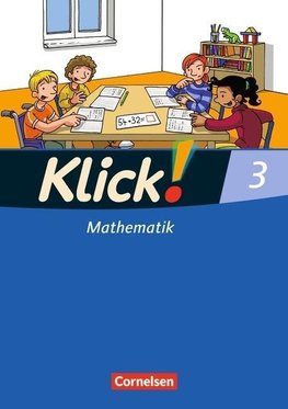 Klick! Mathematik 3. Schülerbuch. Westliche Bundesländer