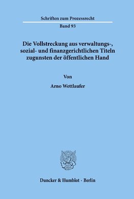 Wettlaufer: Die Vollstreckung