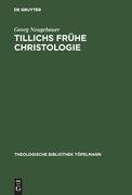 Tillichs frühe Christologie