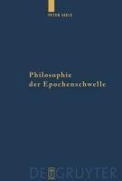 Philosophie der Epochenschwelle