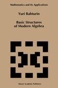 Basic Structures of Modern Algebra