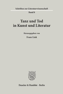 Tanz und Tod in Kunst und Literatur