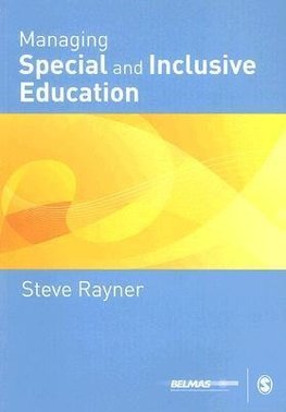 Rayner, S: Managing Special and Inclusive Education