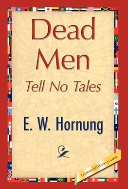 Dead Men Tell No Tales