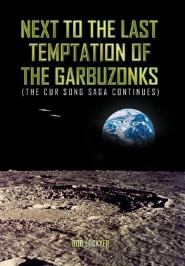 Next to the Last Temptation of the Garbuzonks