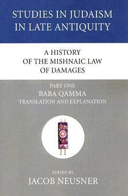 A History of the Mishnaic Law of Damages, Part 1