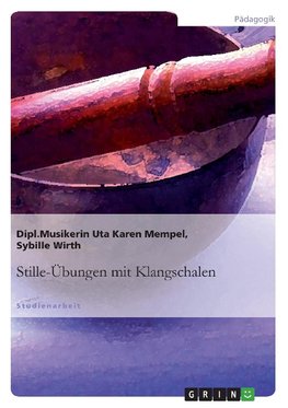 Stille-Übungen mit Klangschalen