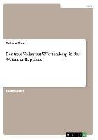 Der freie Volksstaat Württemberg in der Weimarer Republik