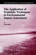 The Application of Economic Techniques in Environmental Impact Assessment