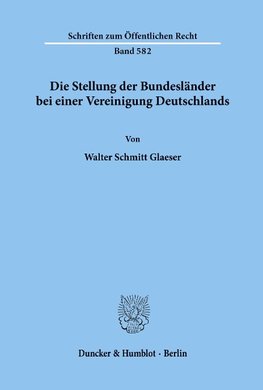 Die Stellung der Bundesländer bei einer Vereinigung Deutschlands.