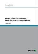 Thomas Hobbes und John Locke -  Begründer der progressiven Moderne