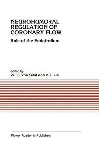 Neurohumoral Regulation of Coronary Flow