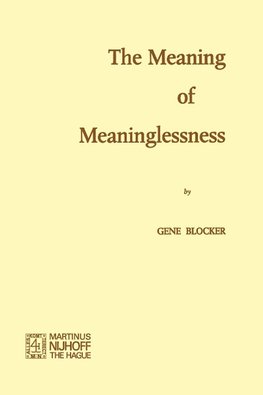 The Meaning of Meaninglessness