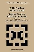 Algebraic Structures and Operator Calculus