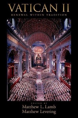 Vatican II: Renewal within Tradition