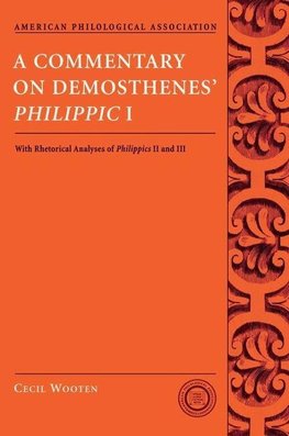 Wooten, C: A Commentary on Demosthenes' Philippic I