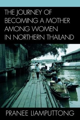 Journey of Becoming a Mother Among Women in Northern Thailand