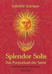 Splendor Solis - Das Purpurbad der Seele