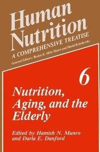 Nutrition, Aging, and the Elderly