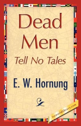 Dead Men Tell No Tales