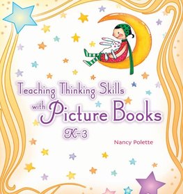 Teaching Thinking Skills with Picture Books, KâEUR"3