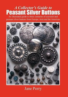 A collector's guide to peasant silver buttons