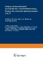 Progress in Drug Research / Fortschritte der Arzneimittelforschung / Progrès des recherches pharmaceutiques