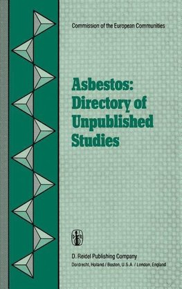 Asbestos: Directory of Unpublished Studies