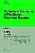 Control and Estimation of Distributed Parameter Systems