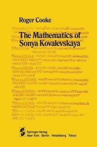 The Mathematics of Sonya Kovalevskaya