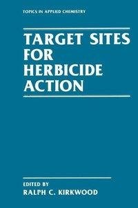 Target Sites for Herbicide Action