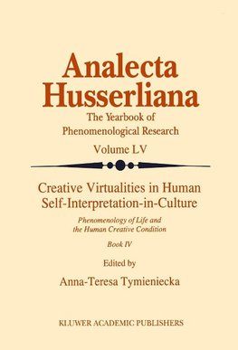 Creative Virtualities in Human Self-Interpretation-in-Culture