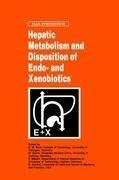 Hepatic Metabolism and Disposition of Endo- and Xenobiotics