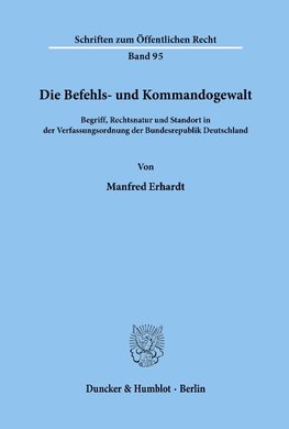 Die Befehls- und Kommandogewalt.